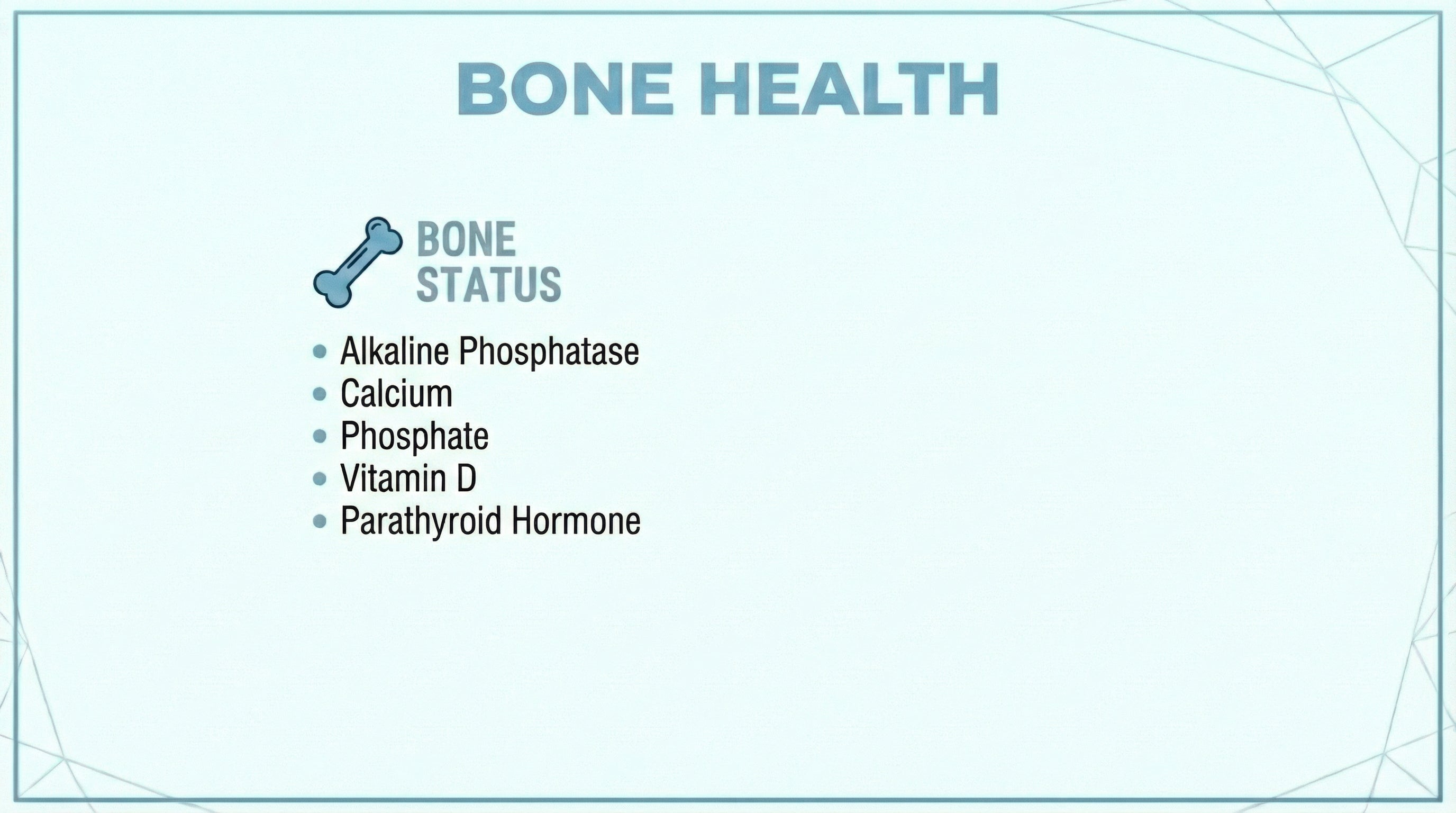 Bone Health blood test panel including Alkaline Phosphatase, Calcium, Phosphate, Vitamin D and Parathyroid Hormone